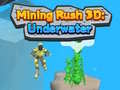                                                                     Mining Rush 3D Underwater  ﺔﺒﻌﻟ