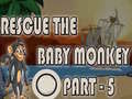                                                                     Rescue The Baby Monkey Part-5 ﺔﺒﻌﻟ