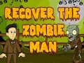                                                                     Recover The Zombie Man ﺔﺒﻌﻟ