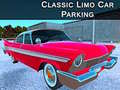                                                                     Classic Limo Car Parking ﺔﺒﻌﻟ