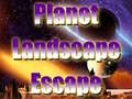                                                                     Planet Landscape  Escape ﺔﺒﻌﻟ