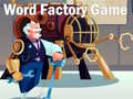                                                                     Word Factory Game ﺔﺒﻌﻟ