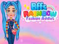                                                                     Bffs Rainbow Fashion Addict ﺔﺒﻌﻟ