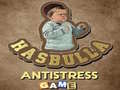                                                                     Hasbulla Antistress Game ﺔﺒﻌﻟ
