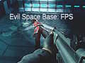                                                                     Evil Space Base: FPS ﺔﺒﻌﻟ