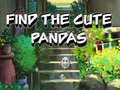                                                                     Find The Cute Pandas ﺔﺒﻌﻟ