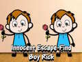                                                                     Innocent Escape-Find Boy Rick ﺔﺒﻌﻟ