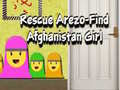                                                                     Rescue Arezo Find Afghanistan Girl ﺔﺒﻌﻟ