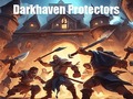                                                                     Darkhaven Protectors ﺔﺒﻌﻟ