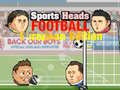                                                                     Sports Heads Football European Edition  ﺔﺒﻌﻟ