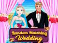                                                                     Random Matching Wedding ﺔﺒﻌﻟ