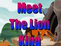                                                                     Meet The Lion King  ﺔﺒﻌﻟ