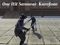                                                                     One Hit Samurai: Kurofune ﺔﺒﻌﻟ