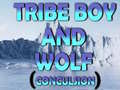                                                                     Tribe Boy And Wolf (conculsion) ﺔﺒﻌﻟ