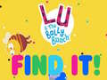                                                                     Lu & the Bally Bunch Find It ﺔﺒﻌﻟ