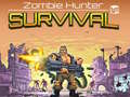                                                                     Zombie Hunter: Survival ﺔﺒﻌﻟ