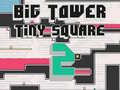                                                                     Big Tower Tiny Square 2 ﺔﺒﻌﻟ