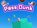                                                                     Pass Dunk ﺔﺒﻌﻟ