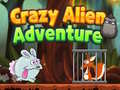                                                                     Crazy Alien Adventure ﺔﺒﻌﻟ