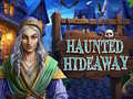                                                                     Haunted Hideaway ﺔﺒﻌﻟ