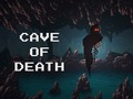                                                                     Cave of death ﺔﺒﻌﻟ