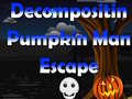                                                                     Decomposition Pumpkin Man Escape  ﺔﺒﻌﻟ