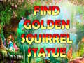                                                                     Find Golden Squirrel Statue ﺔﺒﻌﻟ