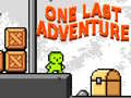                                                                    One Last Adventure ﺔﺒﻌﻟ
