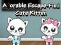                                                                     Adorable Escape Find Cute Kitten ﺔﺒﻌﻟ