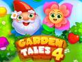                                                                     Garden Tales 4 ﺔﺒﻌﻟ