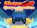                                                                     Shape Change - Transform Race ﺔﺒﻌﻟ
