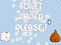                                                                     Toilet Paper Please ﺔﺒﻌﻟ
