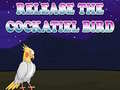                                                                     Release The Cockatiel Bird ﺔﺒﻌﻟ