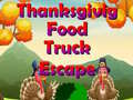                                                                     Thanksgiving Food Truck Escape ﺔﺒﻌﻟ