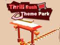                                                                     Thrill Rush Theme Park ﺔﺒﻌﻟ
