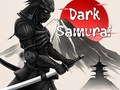                                                                     Dark Samurai ﺔﺒﻌﻟ