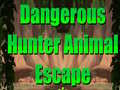                                                                     Dangerous Hunter Animal Escape ﺔﺒﻌﻟ