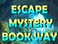                                                                     Escape Mystery Book Way ﺔﺒﻌﻟ