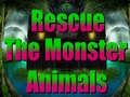                                                                     Rescue The Monster Animals ﺔﺒﻌﻟ