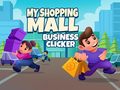                                                                     My Shopping Mall Business Clicker ﺔﺒﻌﻟ