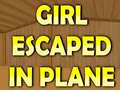                                                                     Girl Escaped In Plane ﺔﺒﻌﻟ