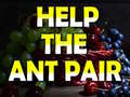                                                                     Help The Ant Pair ﺔﺒﻌﻟ