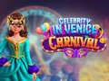                                                                     Celebrity in Venice Carnival ﺔﺒﻌﻟ