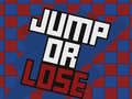                                                                    Jump Or Lose ﺔﺒﻌﻟ