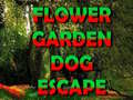                                                                     Flower Garden Dog Escape ﺔﺒﻌﻟ
