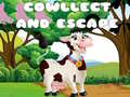                                                                     Cowllect and Escape ﺔﺒﻌﻟ
