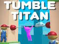                                                                     Tumble Titan  ﺔﺒﻌﻟ