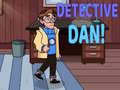                                                                     Detective Dan!  ﺔﺒﻌﻟ