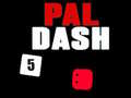                                                                     Pal Dash ﺔﺒﻌﻟ