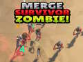                                                                     Merge Survivor Zombie! ﺔﺒﻌﻟ